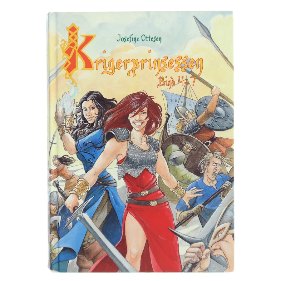 Krigerprinsessen. Bind 4-7 af Josefine Ottesen (Bog)