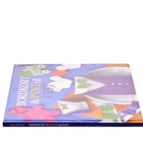 Bordkort & Pynt til Fest af Svend Ahnstrøm (Bog)