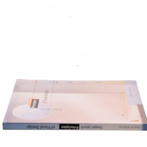 Principles of Floral Design af Gregor Lersch (Bog)