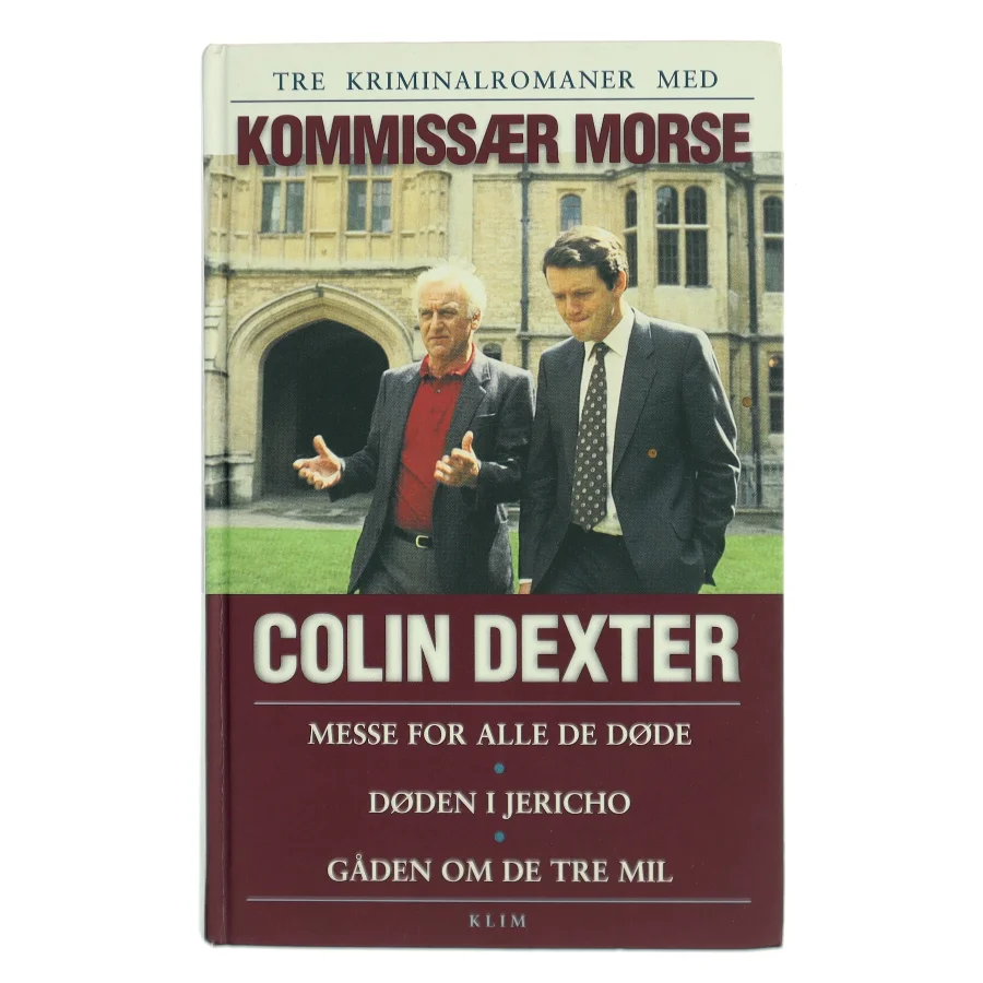 Messe for alle de døde : Døden i Jericho : Gåden om de tre mil af Colin Dexter (Bog)