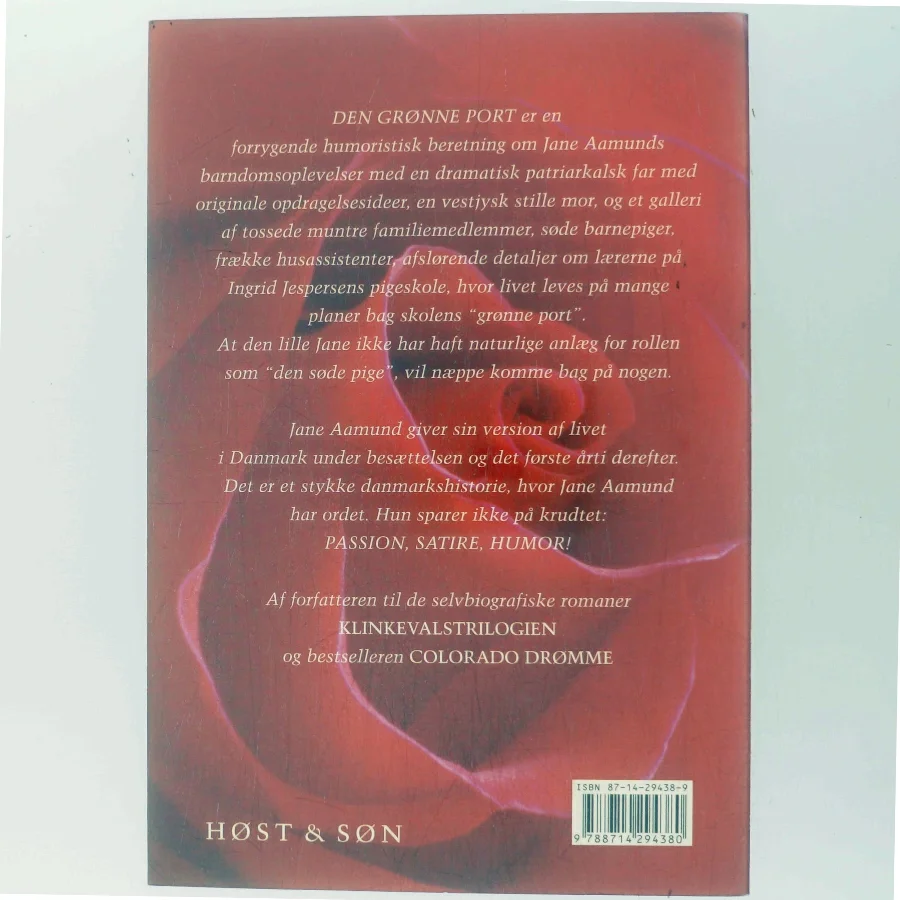 Den grønne port : erindringer fra tremmeseng til brudeskammel af Jane Aamund (Bog)