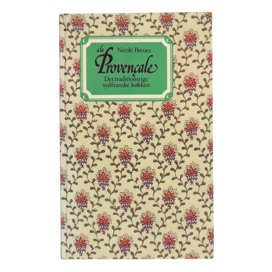 A la Provençale af Nicole Breuer (Bog)