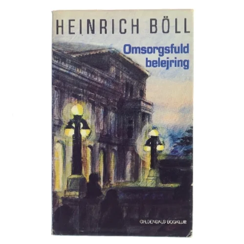 Omsorgsfuld belejring af Heinrich Böll (Bog)