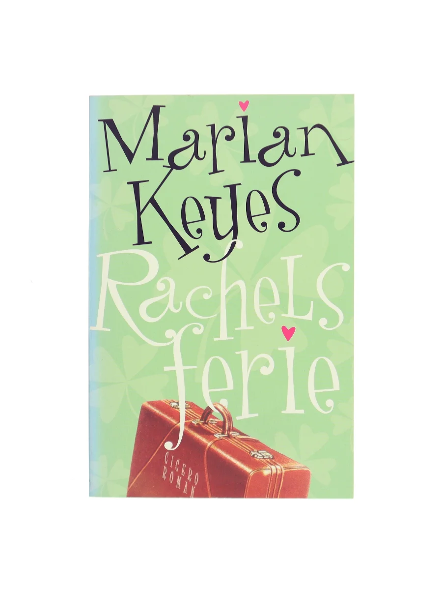Forsiden af Rachels ferie (Rachel's Holiday) af Marian Keyes