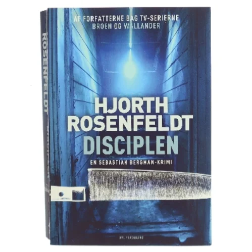 Disciplen : kriminalroman af Michael Hjorth (f. 1963-05-13) (Bog)