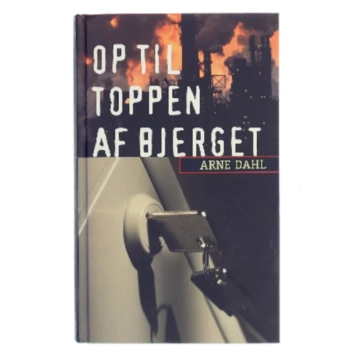 Op til toppen af bjerget : kriminalroman af Arne Dahl (f. 1963) (Bog)