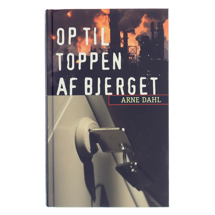 Op til toppen af bjerget : kriminalroman af Arne Dahl (f. 1963) (Bog)