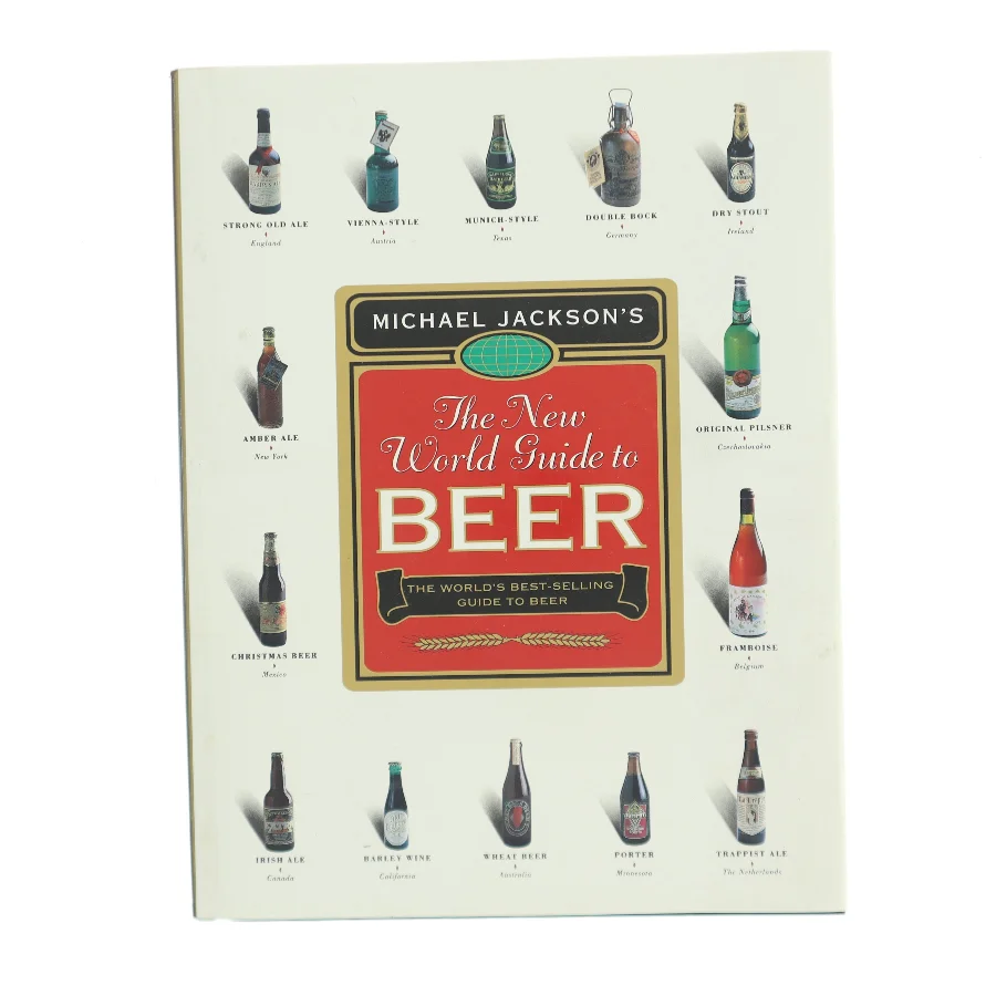 The New World Guide to Beer af Michael Jackson (Bog)