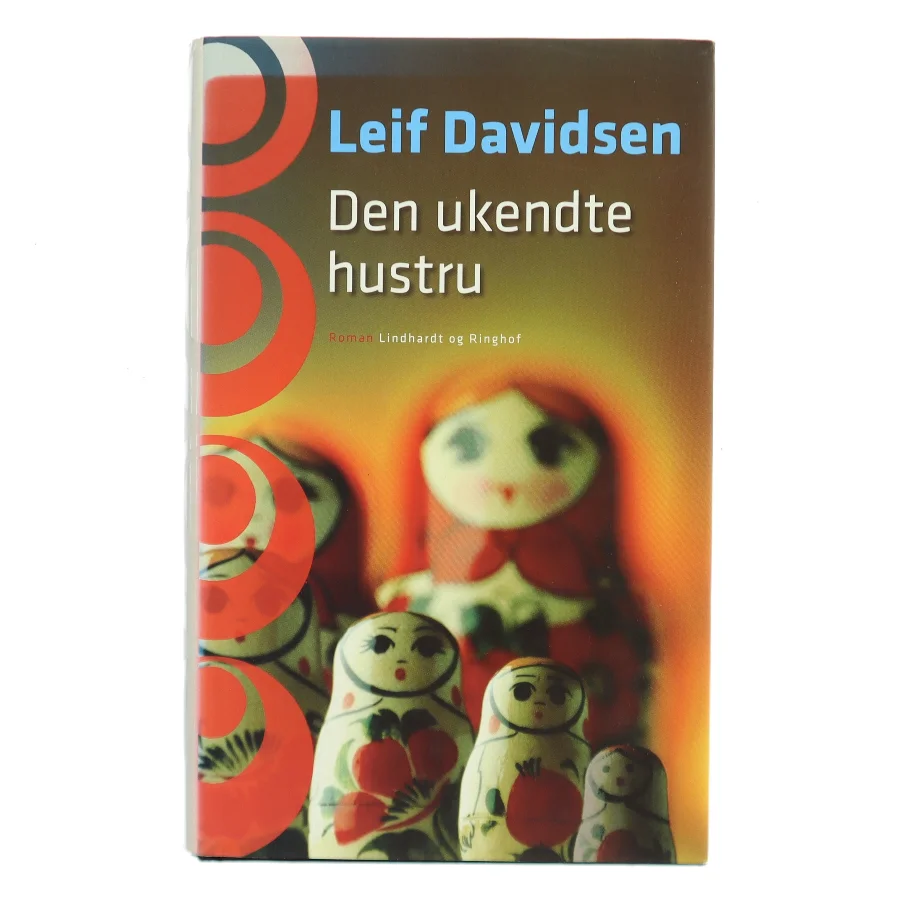 Den Ukendte Hustru af Leif Davidsen (Bog)