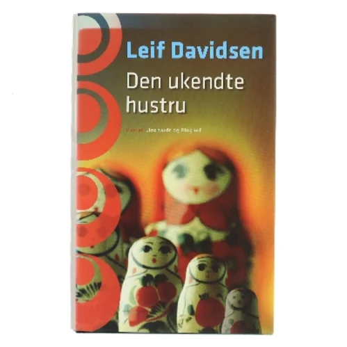 Den Ukendte Hustru af Leif Davidsen (Bog)