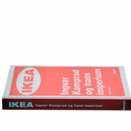 IKEA – Ingvar Kamprad og hans imperium af Stellan Björk (Bog)