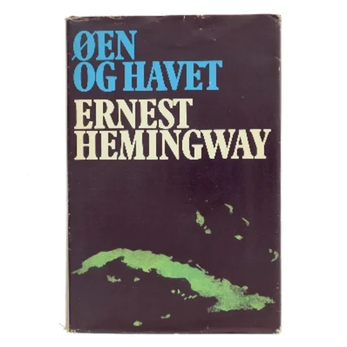 Øen og havet af Ernest Hemingway (Bog)