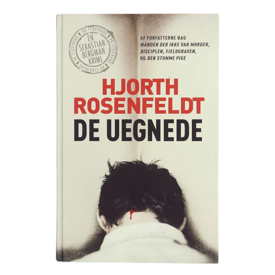 De uegnede : kriminalroman af Michael Hjorth (f. 1963-05-13) (Bog)
