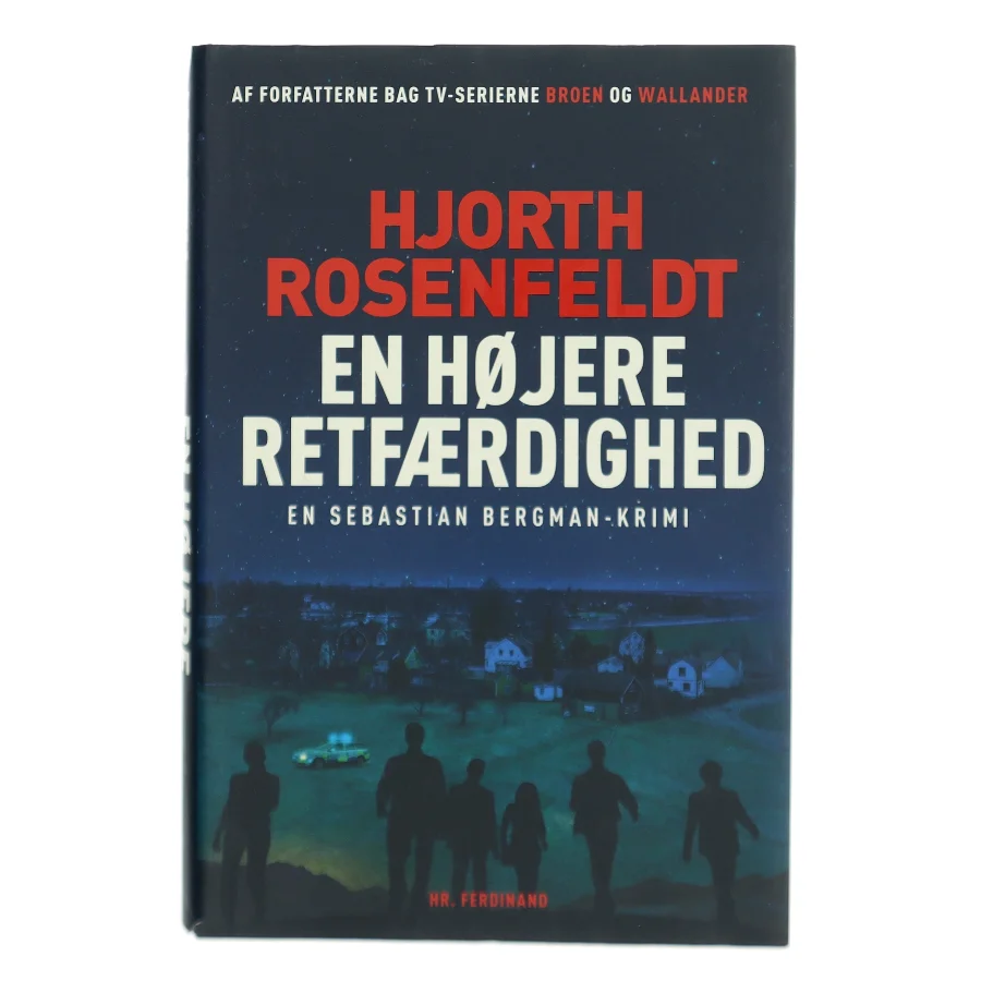 En højere retfærdighed : kriminalroman af Michael Hjorth (f. 1963-05-13) (Bog)