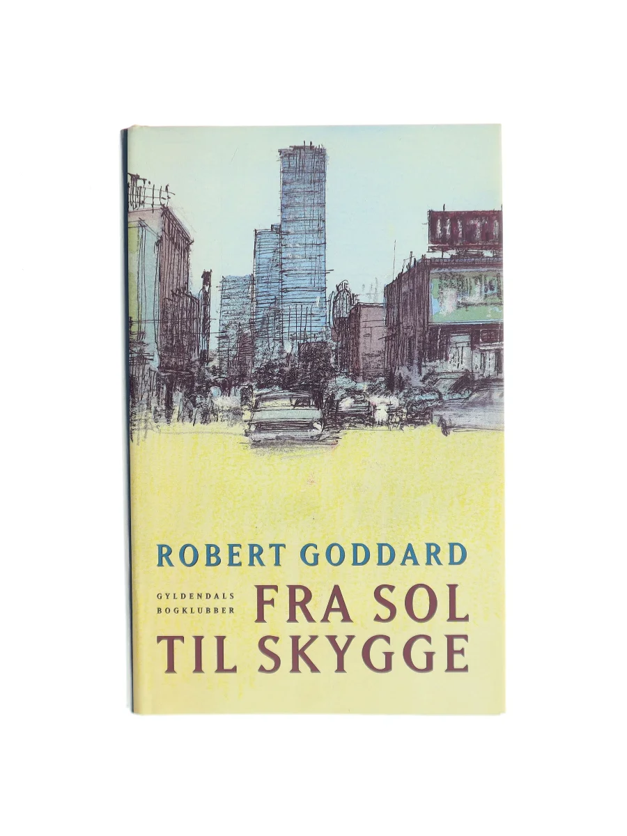 Forsiden af Fra sol til skygge (Out of the Sun) af Robert Goddard