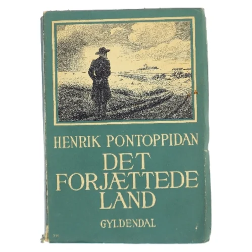 Det forjættede Land af Henrik Pontoppidan (Bog)