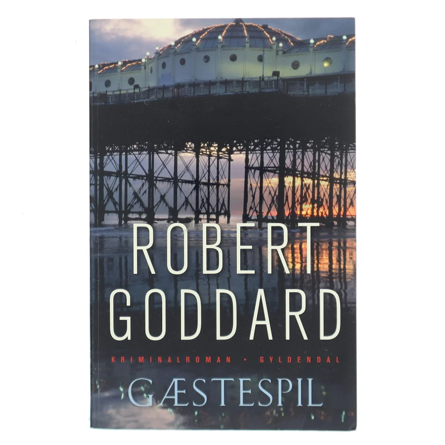 Gæstespil af Robert Goddard (Bog)