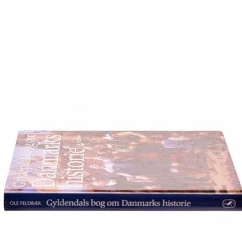 Gyldendals bog om Danmarks historie af Ole Feldbæk (Bog)