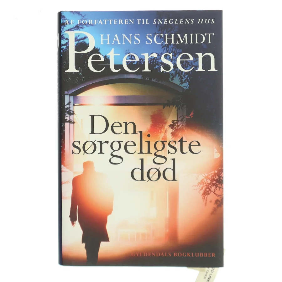 Den sørgeligste død : krimi af Hans Schmidt Petersen (Bog)