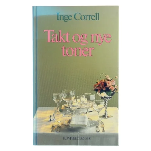 Takt og nye toner af Inge Correll (Bog)