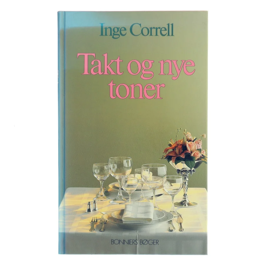Takt og nye toner af Inge Correll (Bog)