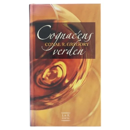 Cognac'ens verden af Conal Gregory (Bog)