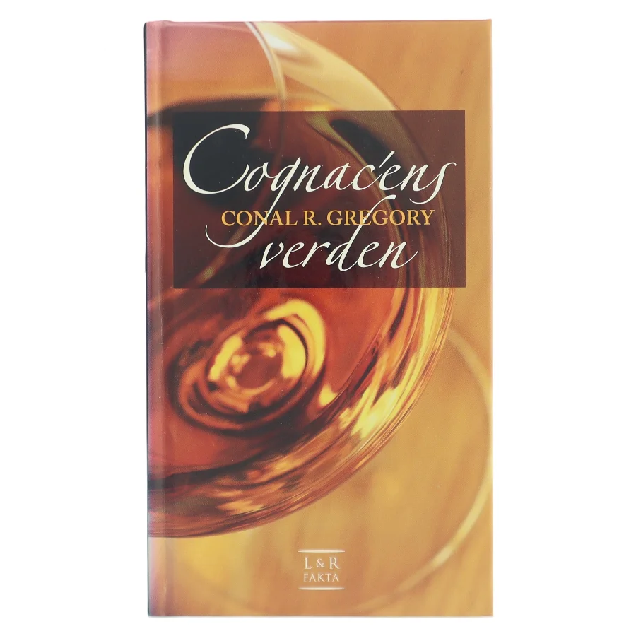 Cognac'ens verden af Conal Gregory (Bog)