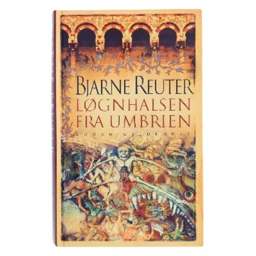 Løgnhalsen fra Umbrien af Bjarne Reuter (Bog)