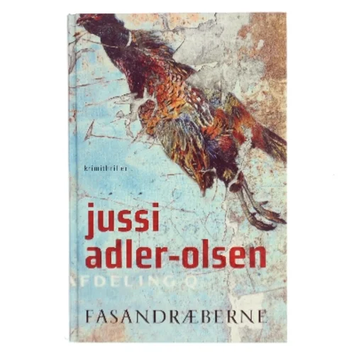 Fasandræberne af Jussi Adler-Olsen (Bog)