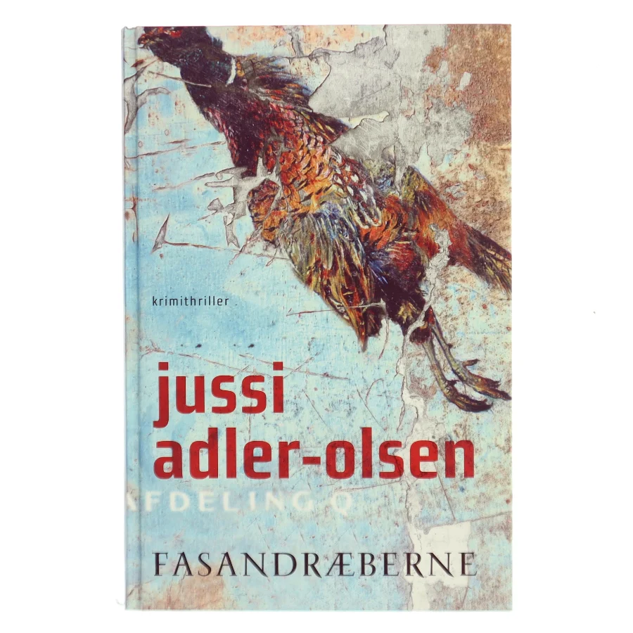 Fasandræberne af Jussi Adler-Olsen (Bog)