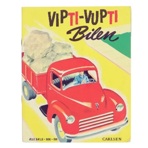 Vipti-Vupti Bilen af <Bogens forfattere> (Bog)