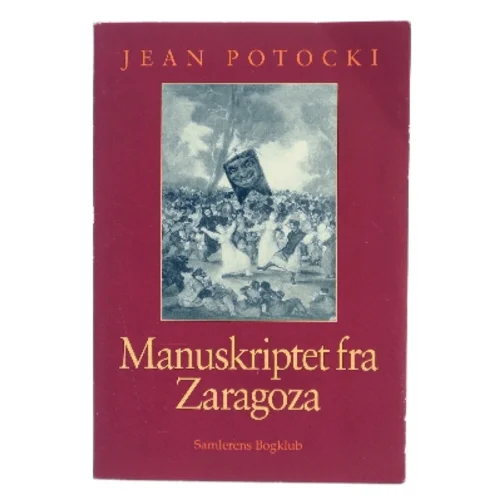 Manuskriptet fra Zaragoza af Jan Potocki (Bog)
