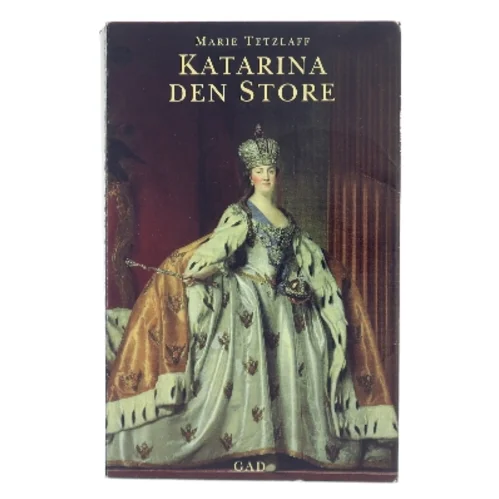 Katarina den Store af Marie Tetzlaff (Bog)