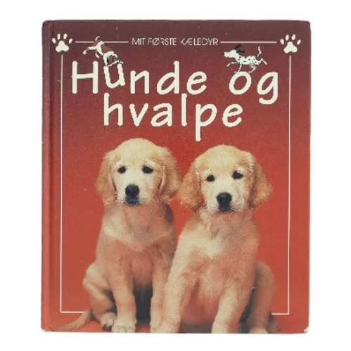 Hunde og hvalpe af Kathrine Starke (Bog)
