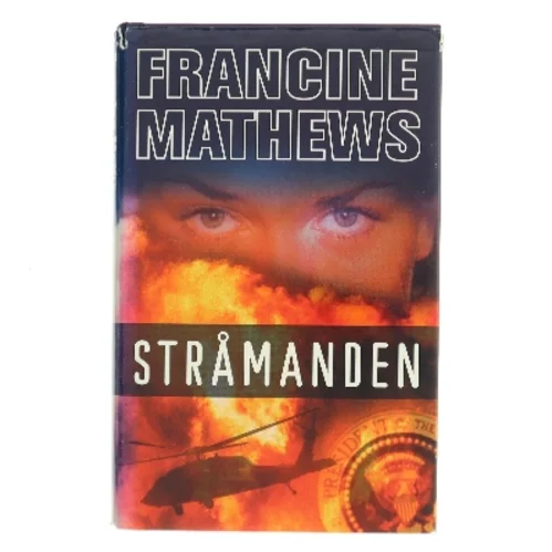Stråmanden af Francine Mathews (Bog)