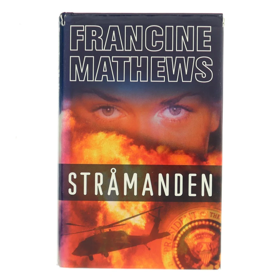 Stråmanden af Francine Mathews (Bog)