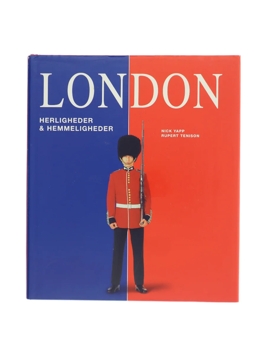 Forsiden af London : herligheder og hemmeligheder af Nick Yapp,Rupert Tenison