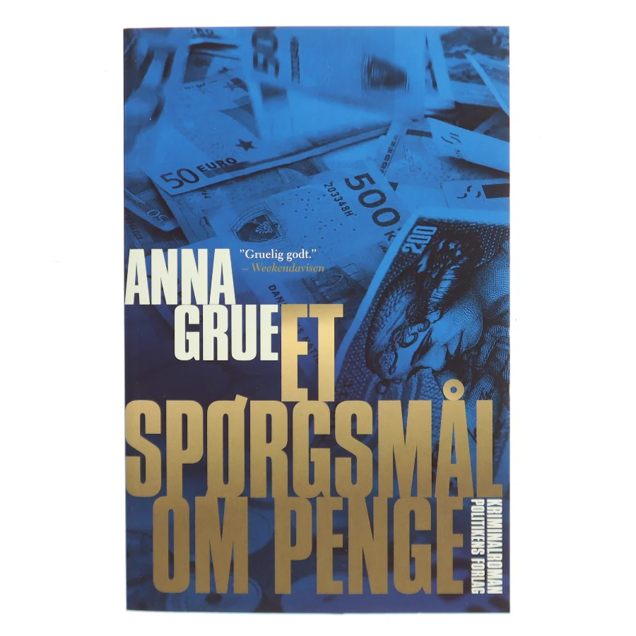 Et spørgsmål om penge af Anna Grue (Bog)