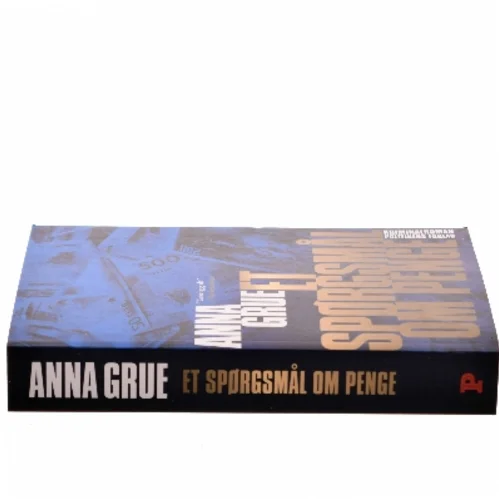 Et spørgsmål om penge af Anna Grue (Bog)
