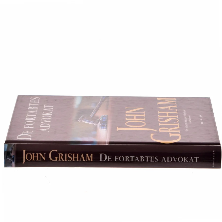 De fortabtes advokat af John Grisham (Bog)
