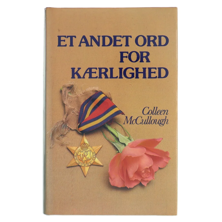 Et andet ord for kærlighed af Colleen McCullough (Bog)