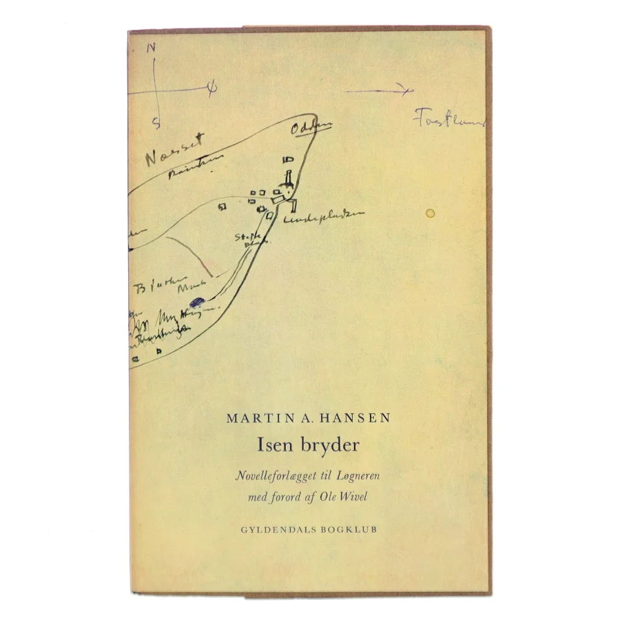 Isen bryder af Martin A. Hansen (Bog)