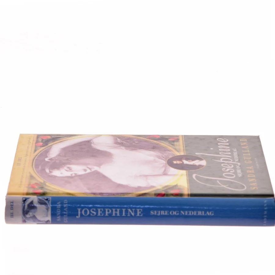 Josephine. 3. del, Sejre og nederlag af Sandra Gulland (Bog)