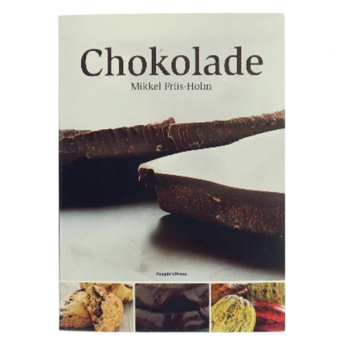 Chokolade af Mikkel Friis-Holm (Bog)