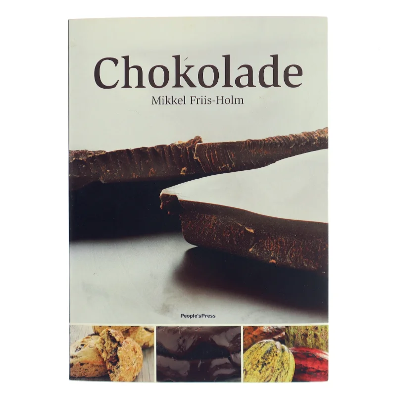 Chokolade af Mikkel Friis-Holm (Bog)