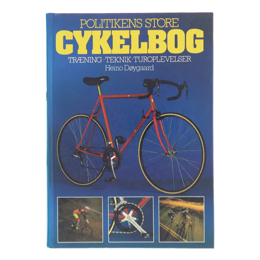 Politikens store cykelbog af Heino Døygård (Bog)