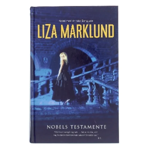 Nobels testamente af Liza Marklund (Bog)