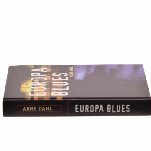 Europa blues : kriminalroman af Arne Dahl (f. 1963) (Bog)