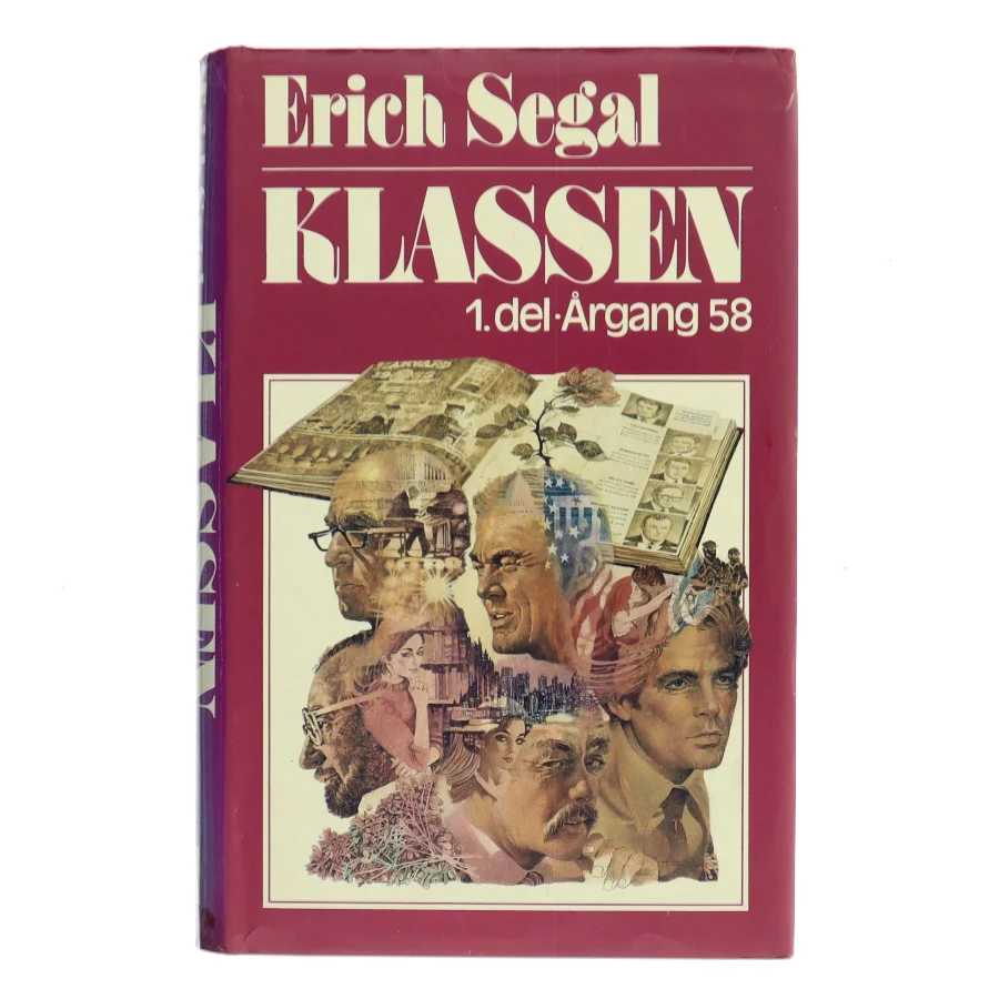 Klassen. 1. del: Årgang 58 af Erich Segal (Bog)