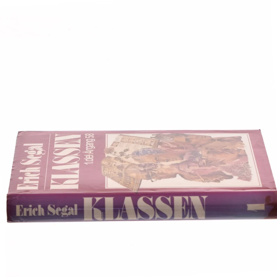 Klassen. 1. del: Årgang 58 af Erich Segal (Bog)